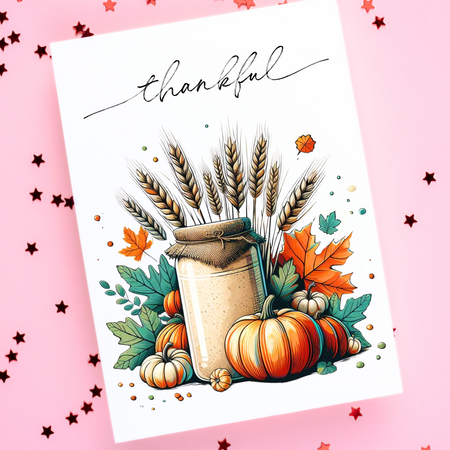 Thankful greeting card featuring a sourdough starter jar surrounded by pumpkins and fall leaves, with a blank inside for personalized messages. Perfect for Thanksgiving or expressions of gratitude.